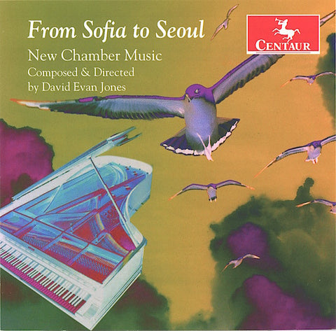 David Evan Jones - From Sofia To Seoul | New Chamber Music