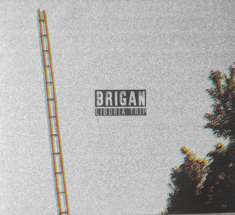 Brigan - Liburia Trip