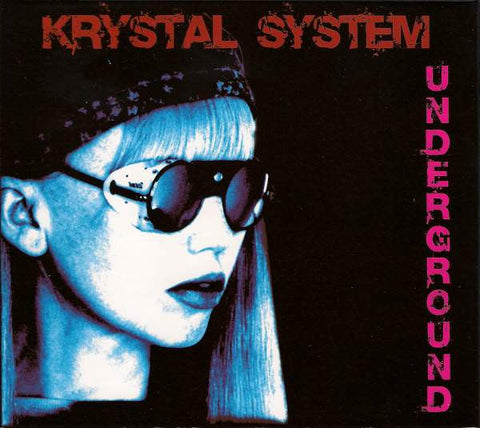 Krystal System - Underground