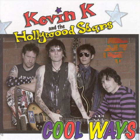 Kevin K And The Hollywood Stars - Cool Ways
