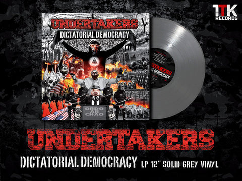 Undertakers - Dictatorial Democracy
