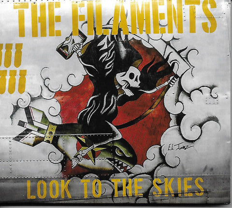 The Filaments - Look To The Skies