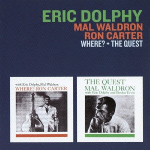 ERIC DOLPHY With Mal Waldron & Ron Carter - Where? + The Quest