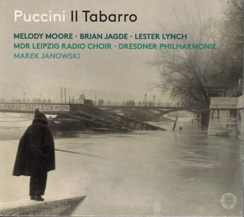 Giacomo Puccini, Melody Moore, Brian Jagde, Lester Lynch, MDR Leipzig Radio Choir, Dresdner Philharmonie, Marek Jankowski - Il Tabarro
