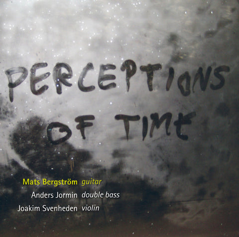 Mats Bergström - Perceptions Of Time