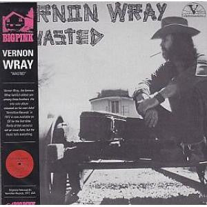 Vernon Wray - Wasted