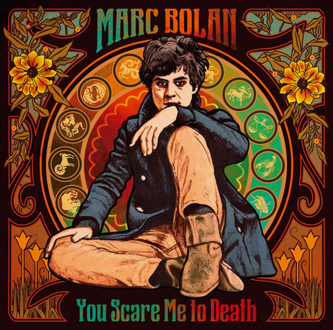 Marc Bolan - You Scare Me To Death