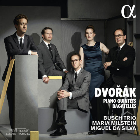 Dvořák, Busch Trio, Maria Milstein, Miguel Da Silva - Piano Quintets / Bagatelles