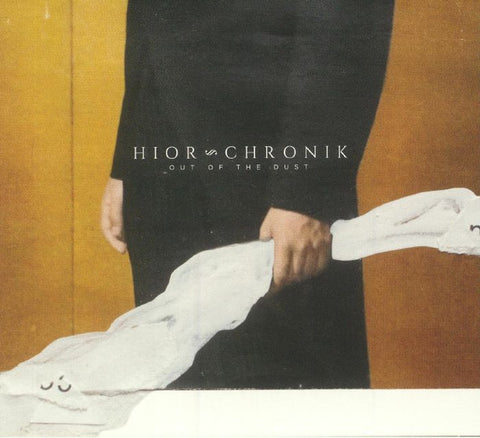 Hior Chronik - Out Of The Dust