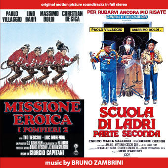 Bruno Zambrini - I Pompieri 2 Missione Eroica / Scuola Di Ladri Parte Seconda (Original Soundtrack In Full Stereo)