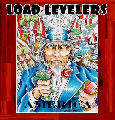 The Load Levelers - America, Fuck Yeah!!