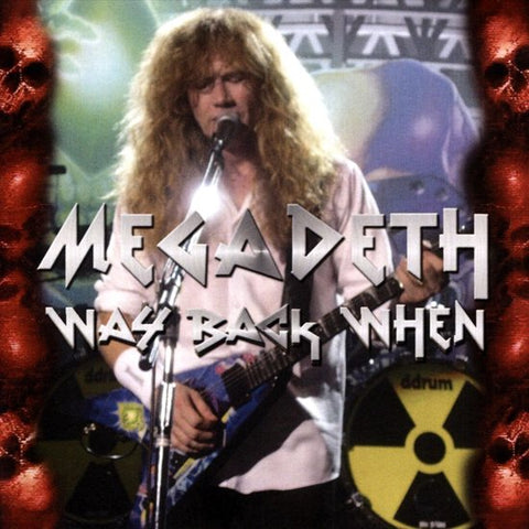 Megadeth - Way Back When