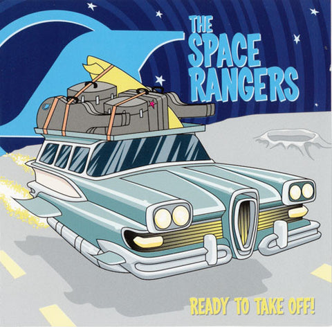 The Space Rangers - Ready To Take Off!