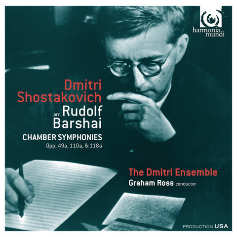 Dmitri Shostakovich, Rudolf Barshai - The Dmitri Ensemble, Graham Ross - Chamber Symphonies Opp. 49a, 110a, & 118a