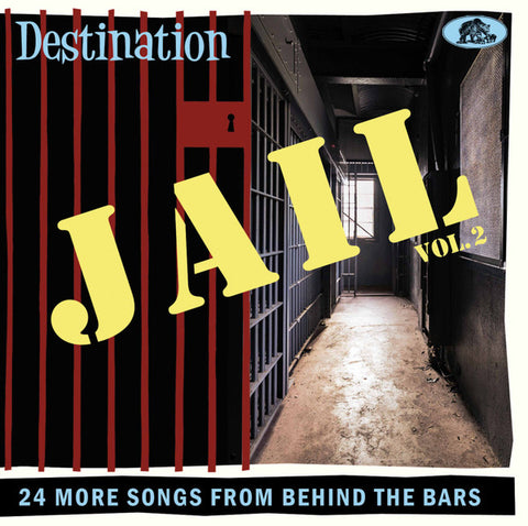Various - Destination Jail Vol. 2 (24 More Songs From Behind The Bars)