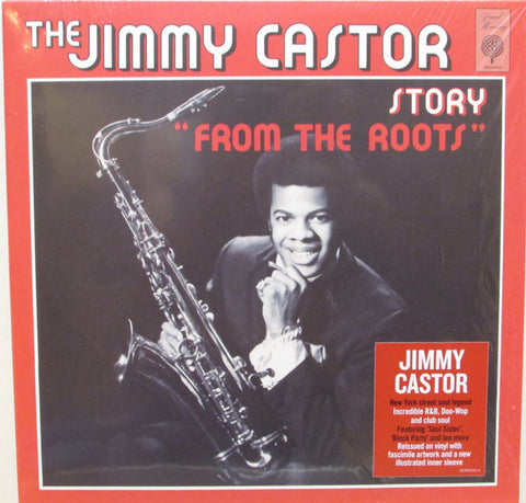 Jimmy Castor - The Jimmy Castor Story 