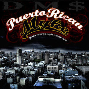 Puerto Rican Myke - D9 Live From The Bronx Zoo 1995-2007