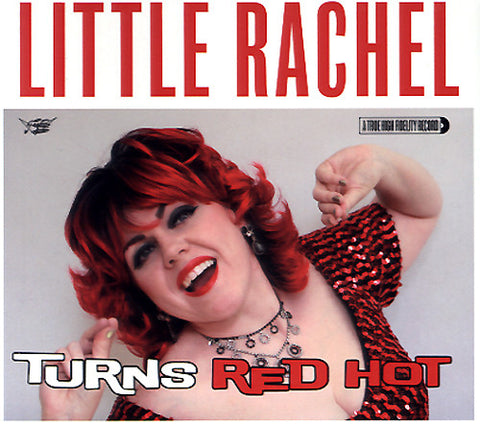 Little Rachel & The Hogs Of Rhythm - When A Blue Note Turns Red Hot