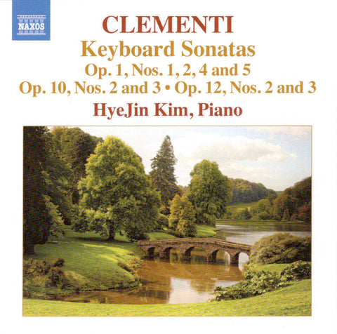 Clementi, HyeJin Kim - Keyboard Sonatas from Opp. 1, 10 & 12