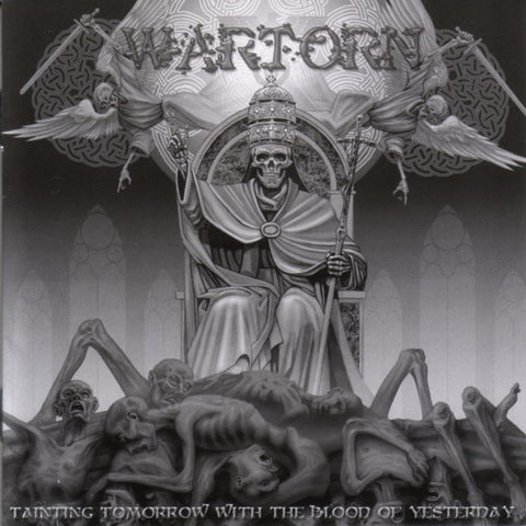 Wartorn - Tainting Tomorrow With The Blood Of Yesterday