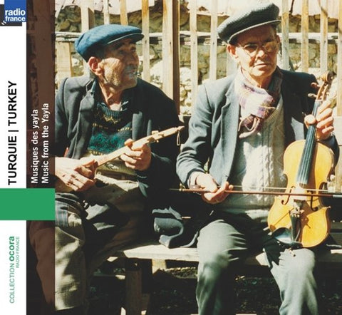 Various - Turquie: Musiques Des Yayla = Turkey: Music From The Yayla