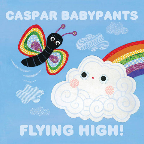 Caspar Babypants - Flying High