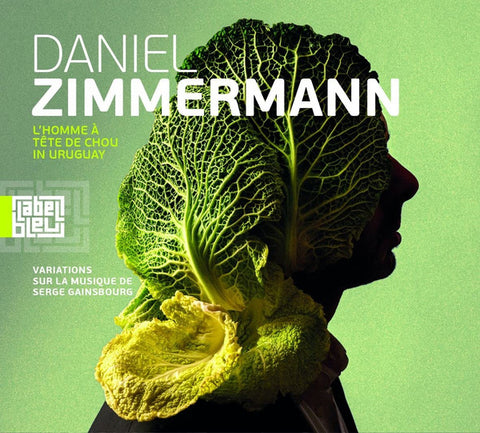 Daniel Zimmermann - L'Homme A Tete De Chou In Uruguay