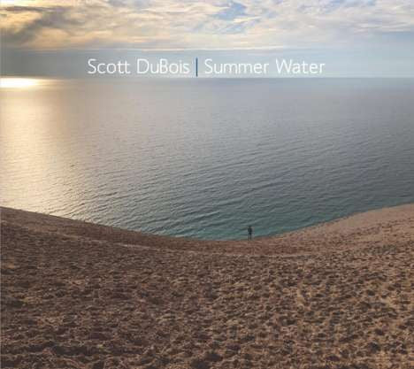 Scott Dubois - Summer Water