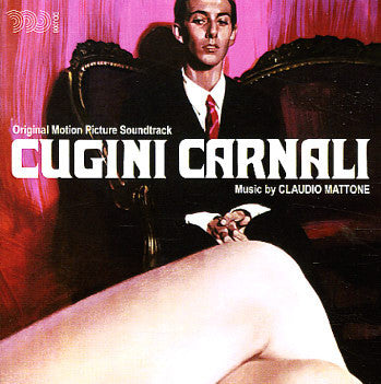 Claudio Mattone - Cugini Carnali (Original Soundtrack)