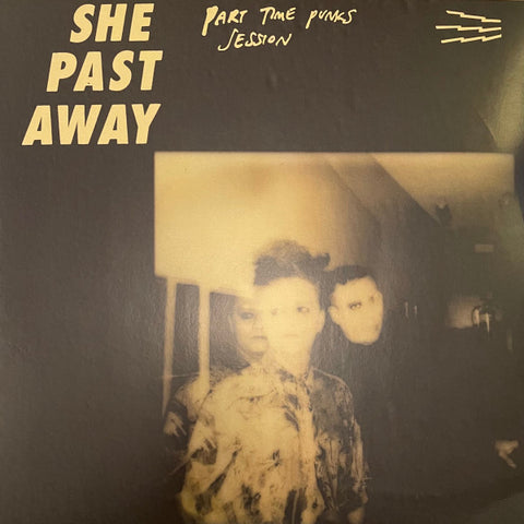 She Past Away - Part Time Punks Session