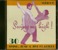Various - Swing Me High! Volume 6 - 30 Swing, Jump & Jive Platters