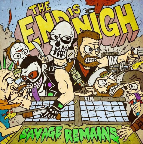 Savage Remains - The End Is Nigh