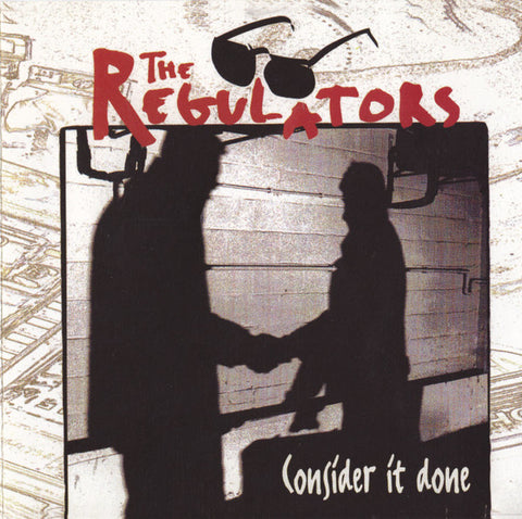 The Regulators - Consider It Done