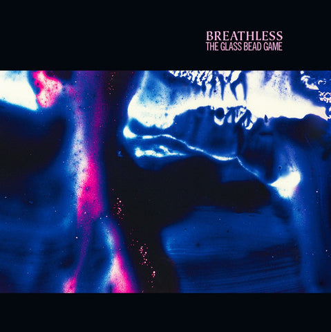 Breathless - The Glass Bead Game