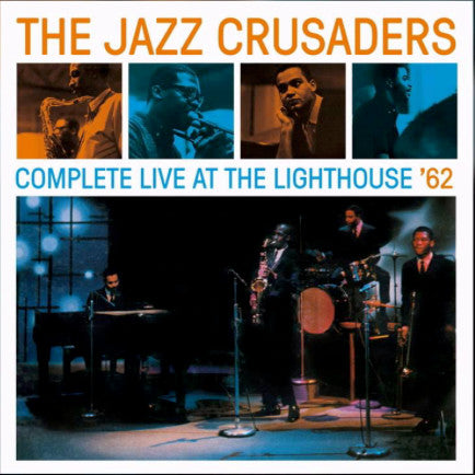 The Jazz Crusaders - The Jazz Crusaders At The Lighthouse