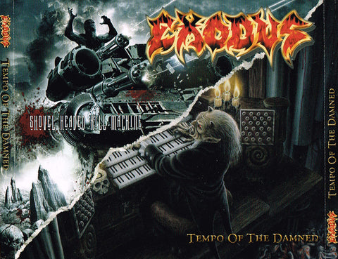 Exodus - Tempo Of The Damned / Shovel Headed Kill Machine