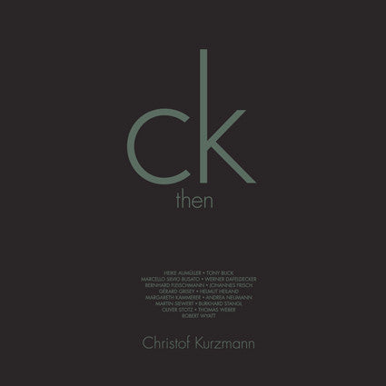 Christof Kurzmann, - Then And Now