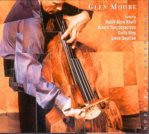 Glen Moore - Nude Bass Ascending...