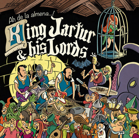 King Jartur And His Lords - Ah De La Almena...!