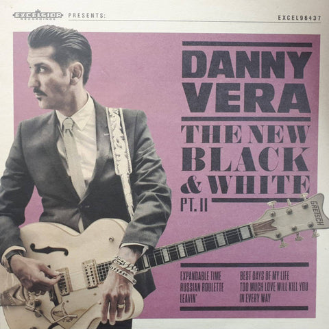 Danny Vera - The New Black And White PT. II