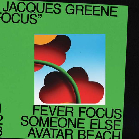 Jacques Greene - Focus EP