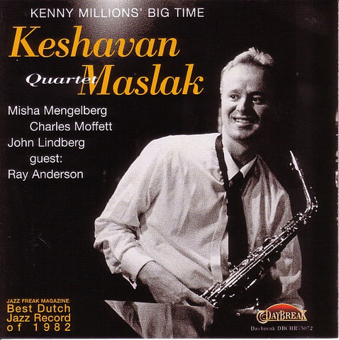 Keshavan Maslak Quartet - Kenny Millions' Big Time