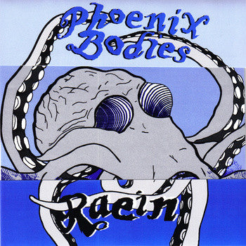 Phoenix Bodies / Raein - Split 7