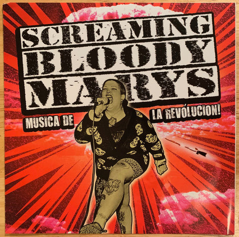 Screaming Bloody Marys - Musica De La Revolución!