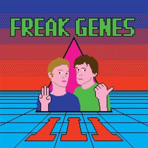 Freak Genes - III