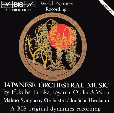 Ifukube, Tanaka, Toyama, Otaka & Wada / Malmö Symphony Orchestra / Jun'ichi Hirokami - Japanese Orchestral Music