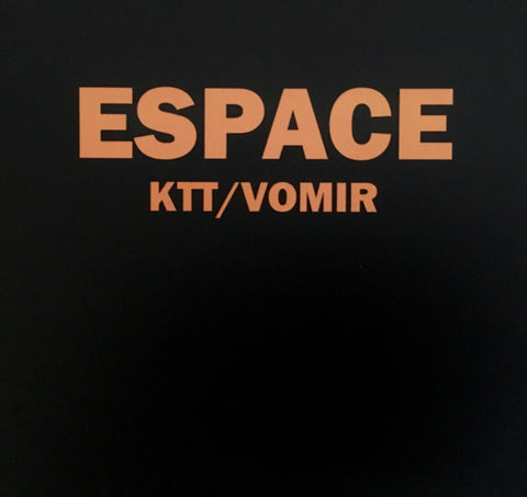 KTT / Vomir - Espace