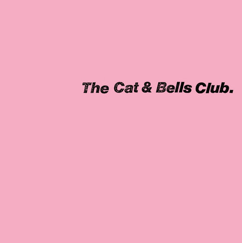 The Cat & Bells Club - The Cat & Bells Club.