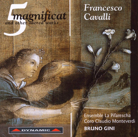 Francesco Cavalli, Bruno Gini, La Pifarescha, Coro Claudio Monteverdi - 5 Magnificat And Other Sacred Works