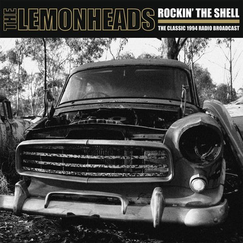 The Lemonheads - Rockin' The Shell (The Classic 1994 Radio Broadcast)